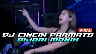 DJ MINANG VIRAL TIKTOK CINCIN PARMATO DIJARI MANIH BAIKEK JO TIMBAGO MINANG REMIX FULL BASS 2023 [upl. by Valerlan257]