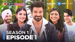 Datebaazi Season 1 Full Episode 1 ft Rithvik Dhanjani  Amazon MX Player [upl. by Neerom627]