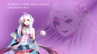 World Is Mine feat MAIKA  VOCALOID Cover [upl. by Ahsienauq]