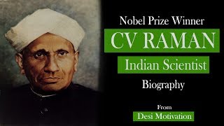 CV Raman Biography  Indian Scientist  Nobel Prize Winner Desi Motivation [upl. by Garrard]