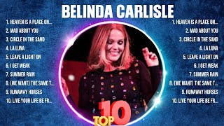 Belinda Carlisle Greatest Hits Full Album ▶️ Full Album ▶️ Top 10 Hits of All Time [upl. by Jackqueline65]