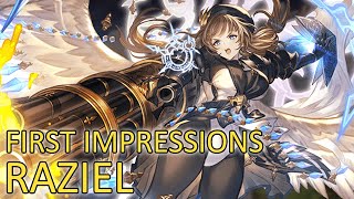 First Impressions on Raziel【Granblue Fantasy】 [upl. by Greenberg267]