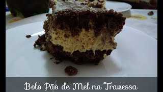 Receita Bolo de Pão de Mel na TravessaCulinária Práticaa [upl. by Cohleen]