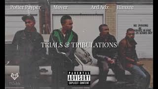 Mover feat Potter Payper Ard Adz amp Rimzee  Trials amp Tribulations Remix [upl. by Ennahteb]