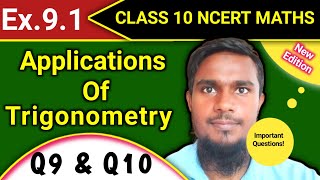 Ex91 q9 amp Q10 Class 10 Ncert Math  Some Application Of Trigonometry  mhkclasses [upl. by Wilt]