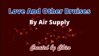 Love and other bruises karaoke by Air Supply [upl. by Tak]