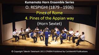 Horn Sextet RESPIGHI Pines of Rome 4 Pines of Appian way [upl. by Aigneis44]