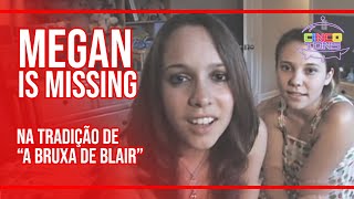 MEGAN IS MISSING  Crítica com spoilers e análise do final do filme [upl. by Rambort429]