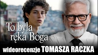 TO BYŁA RĘKA BOGA reż Paolo Sorrentino prod 2021  wideorecenzja Tomasza Raczka [upl. by Marsden]