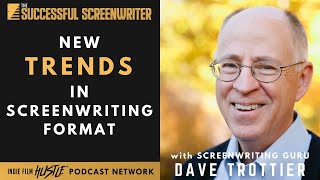 Dave Trottier On New Trends In Screenwriting Format  Screenwriting Format Tips From Dave Trottier [upl. by Alitha]