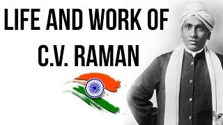 Life and work of C V Raman Inventor of Raman Scattering amp 1st scientist to get Bharat Ratna [upl. by Notkcorb18]