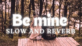 Be Mine  Shubh  slow and reverb  8d audio music slowedandreverb8dsongs [upl. by Fields232]