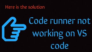 Code runner not working on VS Code [upl. by Florinda]