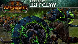 Ikit Claw Lets Play  Total War WARHAMMER II  The Prophet amp The Warlock [upl. by Lavern890]