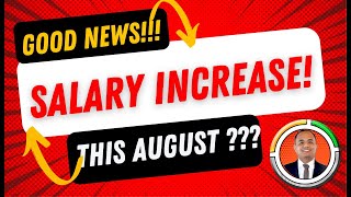 SALARY INCREASE starts on August 2024 [upl. by Roselba]