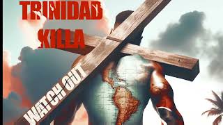 Trinidad Killa Watch Out Official Audio 2024 trinidadkilla6961 TriniMixZone 500subs [upl. by Pylle]