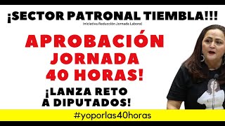 JORNADA 40 HORAS APROBACIÓN CAMARA DIPUTADOS [upl. by Sheply]