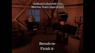 Blucher Leberecht von Bluchers Voicelines Guts and Blackpowder [upl. by Yrrah284]