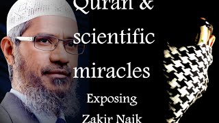 Scientific miracles in the Quran Analysis of Zakir Naiks claims [upl. by Gamal6]