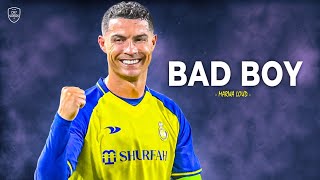 Cristiano Ronaldo 2023 • Bad Boy  Marwa Loud • Skills amp Goals  HD [upl. by Ahtiek762]