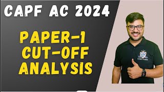 CAPF AC 2024 CutOff Analaysis [upl. by Tacye253]