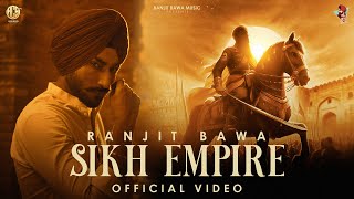 SIKH EMPIRE Official Video  Ranjit Bawa  Maharaja Ranjit Singh  Jagjit  Gill Saab  Stalinveer [upl. by Luana608]