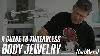 How To Use Threadless Body Jewelry  NeoMetal [upl. by Lawtun]