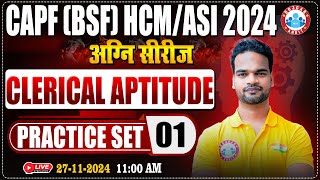 BSF HCMASI 2024  अग्नि सीरीज  CAPF HCMASI Practice Set 01  Clerical Aptitude By Shivam Sir [upl. by Feeley]