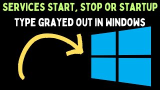 How to Fix Services Start Stop or Startup Type Grayed out in Windows 11 [upl. by Einalam]