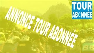 ANNONCE TOUR ABONNÉE [upl. by Dlareme]