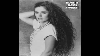 Nicolette Larson Spotlight with 3 songs HQ [upl. by Farland4]