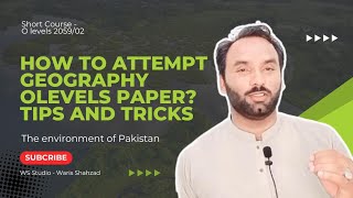 How to attempt Geography IGCSEO level  Exams Tips and Tricks  Guidelines  Pakistan Studies 2059 [upl. by Ruenhs759]