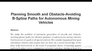 Planning Smooth and Obstacle Avoiding B Spline Paths for Autonomous Mining Vehicles [upl. by Nuhsal990]