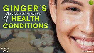 GINGER to BOOST YOUR HEALTH  4 HealthConditions [upl. by Acinehs498]