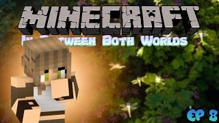 Sacrifice Made  In Between Both Worlds Minecraft RolePlay Ep 8 [upl. by Hpseoj]