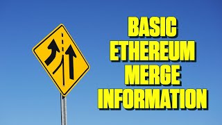 What is the Ethereum Merge  2022 Update [upl. by Nefets]