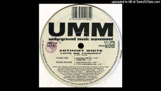 Anthony WhiteLove Me Tonight Extended Mix [upl. by Susej]