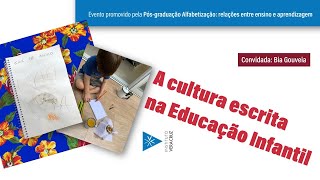 LIVE com Bia Gouveia  A Cultura escrita na Educação Infantil [upl. by Nwahser]