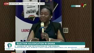 The 5th Edition of The Manual On Election Adjudication In Ghana  Official Launch [upl. by Eirolam178]