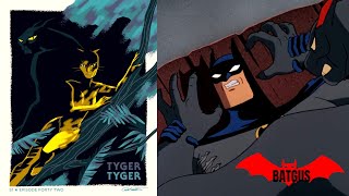 BATMAN THE ANIMATED SERIES  TYGER TYGER COMMENTARY [upl. by Rastus922]