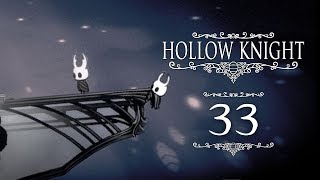 LE LIEU DE NAISSANCE  Hollow Knight 33 [upl. by Rexfourd]