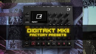 The Power Of Digitak MKII Explore The Factory Presets [upl. by Anaed937]