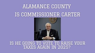 Is Commissioner Carter hinting at another property tax increase in 2025 Tell him NO [upl. by Kavanagh946]