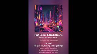 Fast Lanes amp Dark Hearts [upl. by Ridglee93]