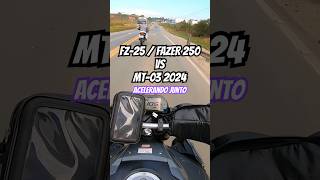 FZ25  FAZER 250 VS MT03 2024 ACELERANDO JUNTO 🚀 [upl. by Ziguard]