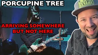 PORCUPINE TREE Arriving Somewhere But Not Here LIVE  REACTION [upl. by Burkley519]