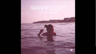 Washed Out  Get Up [upl. by Alley]