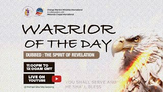 DAY 5 WARRIOR OF THE DAYDAILY DEVOTIONAL WITH MICHAEL SIKA SIKA SARPONGTHE SPIRIT OF REVELATION [upl. by Bland]