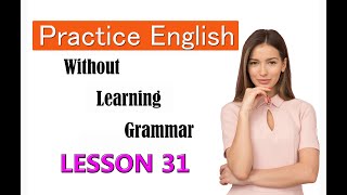 CALLAN METHOD IN ENGLISH  STAGE 3  LESSON 31 [upl. by Tiler]