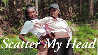 Guchi  Scatter My Head feat Zlatan Official Dance video [upl. by Nylak]